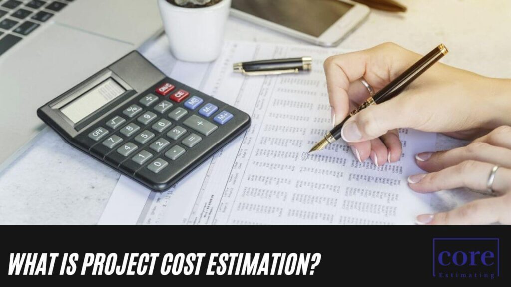 What is Project Cost Estimation?