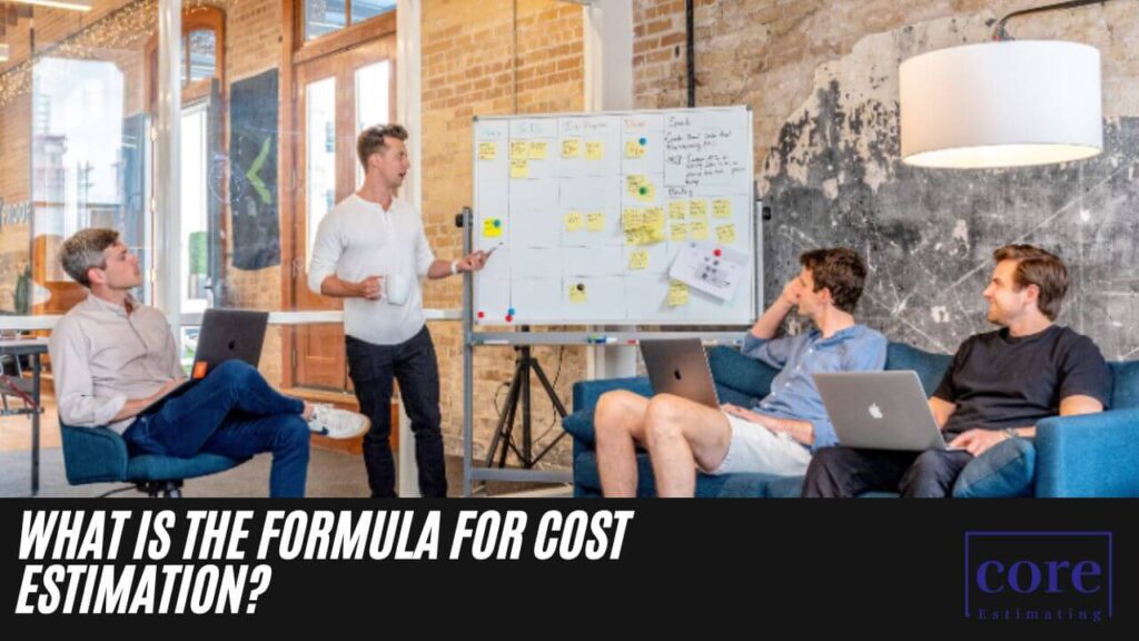 What is the Formula for Cost Estimation