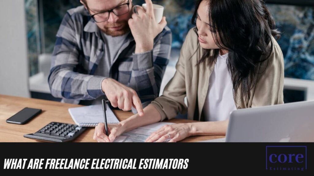 What are Freelance Electrical Estimators