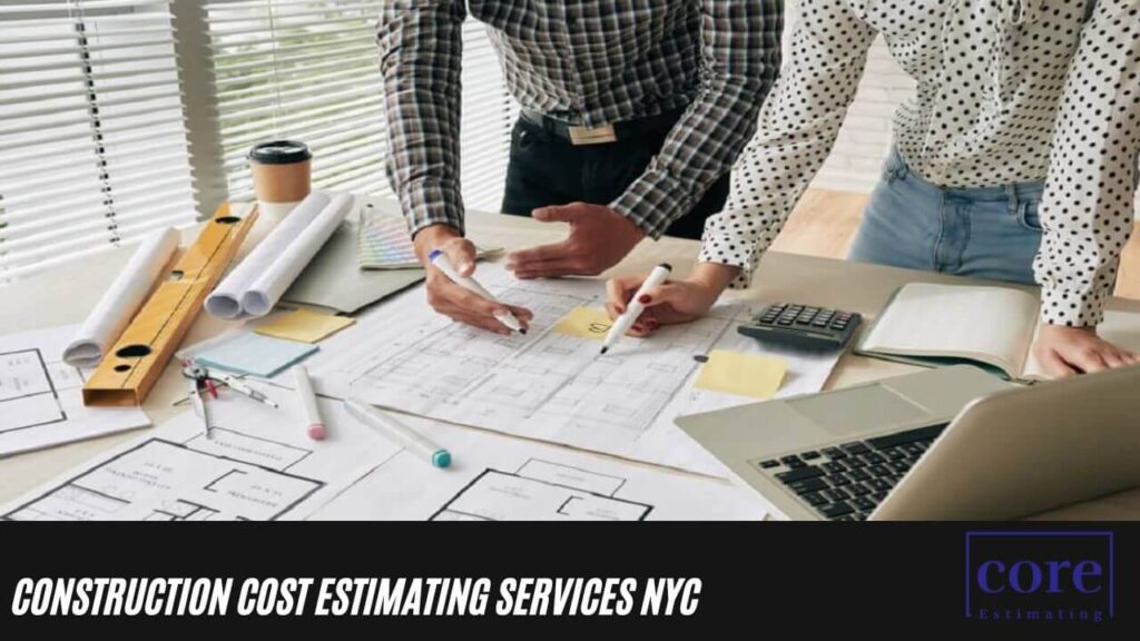 Construction Cost Estimating Services NYC