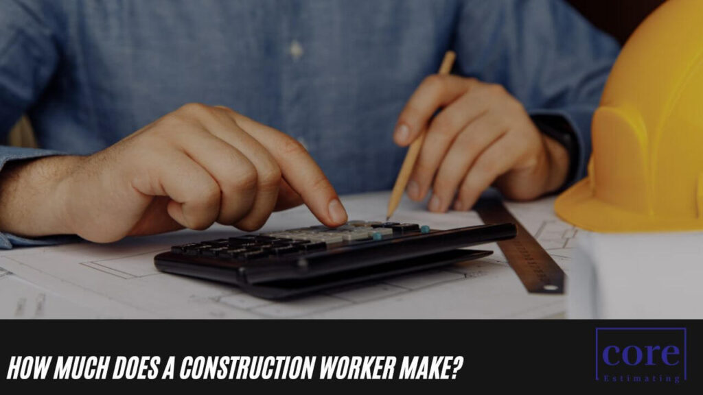 How Much Do Construction Estimators Charge
